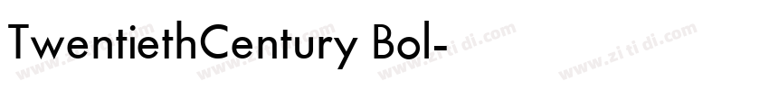 TwentiethCentury Bol字体转换
